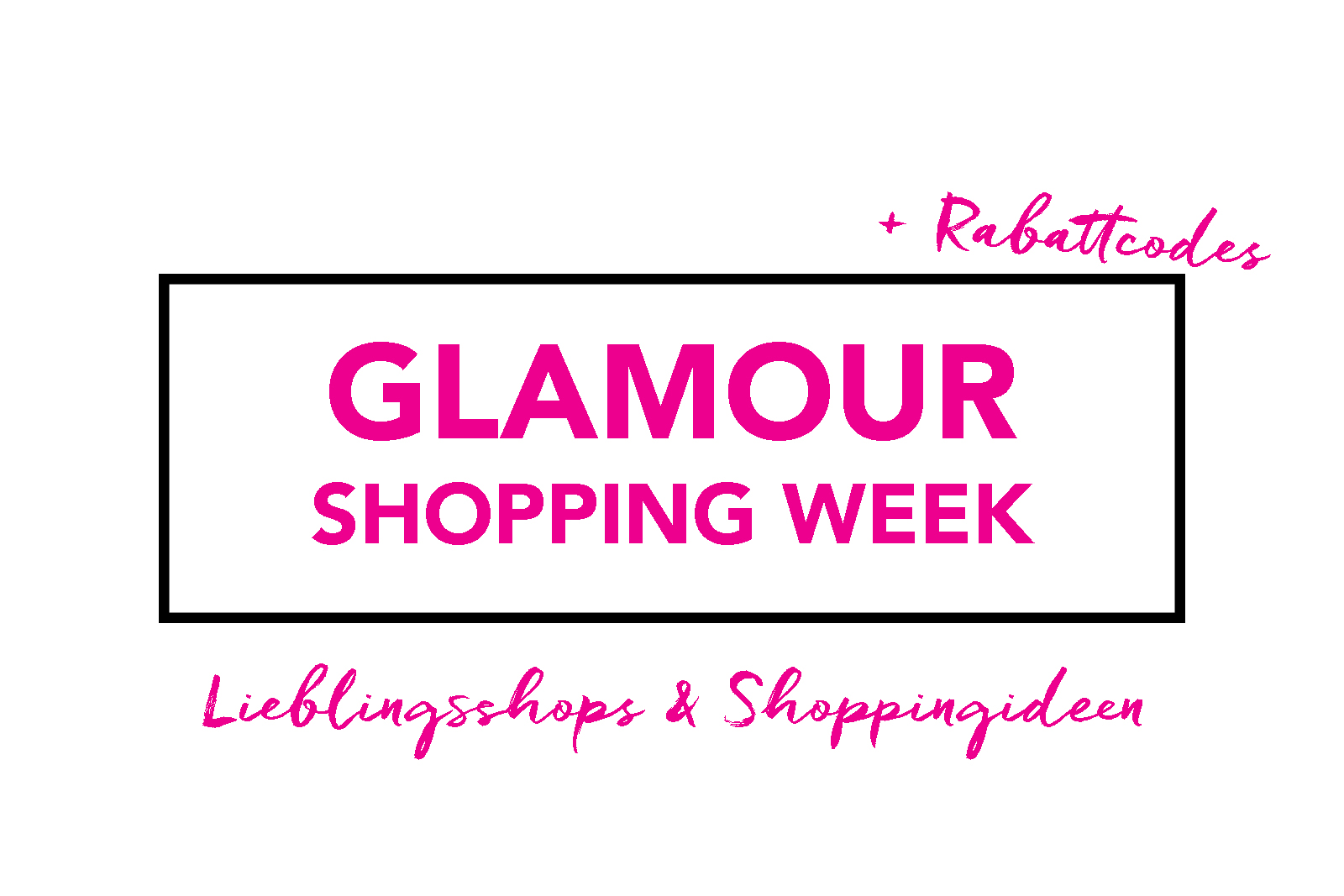 Glamour Shopping Week 2017 Herbst Codes | Meine Favoriten Shops